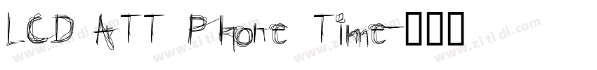 LCD ATT Phone Time字体转换